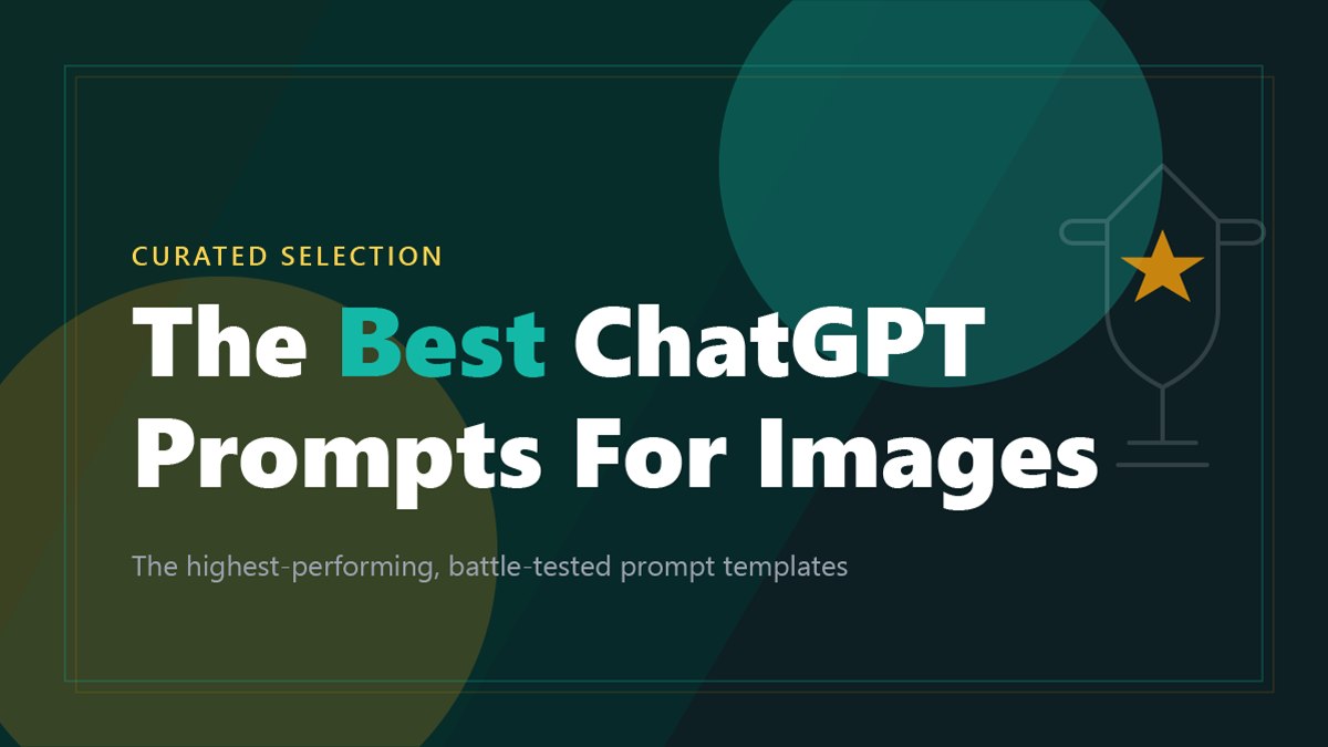 Collection of the 50 best ChatGPT prompts for high-quality image generation